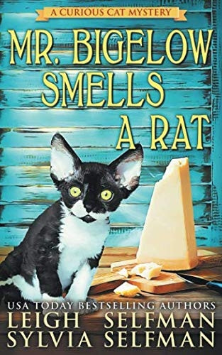 Mr Bigelow Smells a Rat (A Curious Cat Mystery)