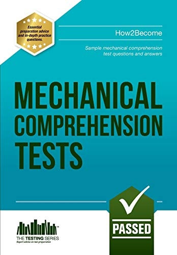 Mechanical Comprehension Tests - Sample test questions for Mechanical Reasoning and Aptitude Tests: 1 (The Testing Series)