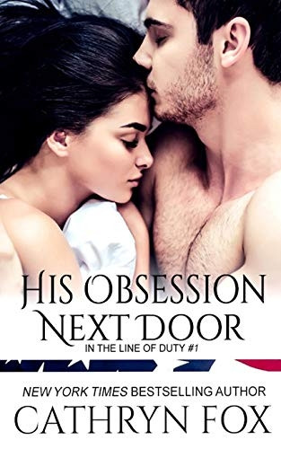 His Obsession Next Door (In the Line of Duty)