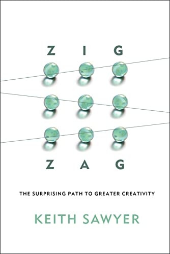 Zig Zag: The Surprising Path to Greater Creativity