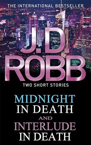 Midnight in Death/Interlude in Death