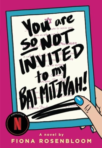You Are So Not Invited to My Bat Mitzvah!