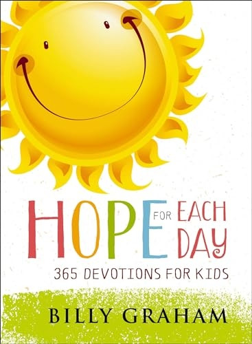 Hope for Each Day: 365Devotions for Kids