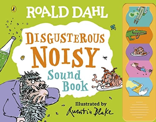 Roald Dahl: Disgusterous Noisy Sound Book [Board book]