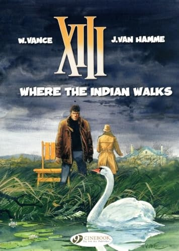 XIII Vol.2: Where the Indian Walks