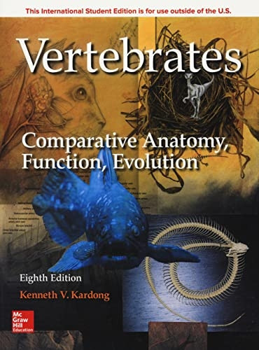 Vertebrates: Comparative Anatomy, Function, Evolution