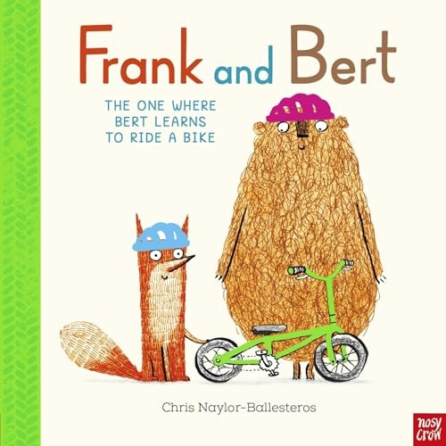 Frank and Bert: The One Where Bert Learns to Ride a Bike (Frank and Bert)