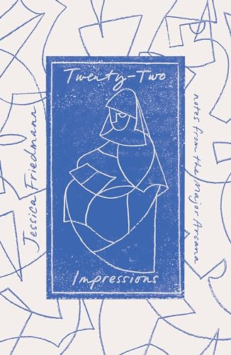 Twenty-Two Impressions: notes from the Major Arcana