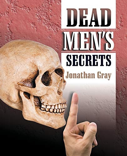 Dead Men's Secrets:  - Tantalising Hints of a  - Lost Super Race