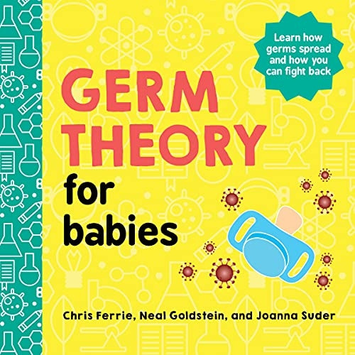 Germ Theory for Babies (Baby University) [Board book]