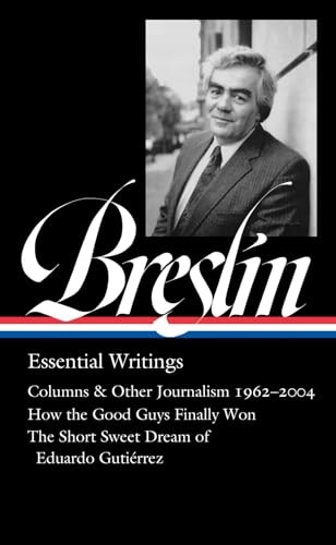 Jimmy Breslin: Essential Writings (Loa #377)