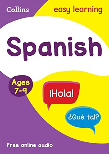 Spanish Ages 7-9 (Collins Easy Learning KS2) (Collins Easy Learning KS2)