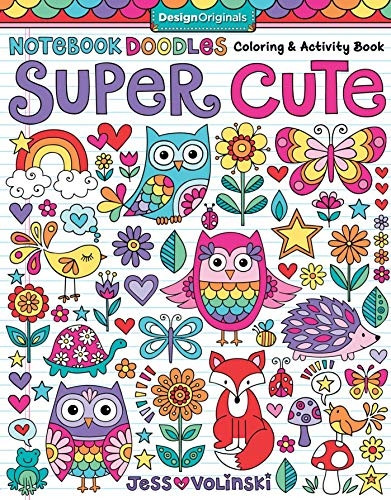 Notebook Doodles Super Cute: Coloring & Activity Book