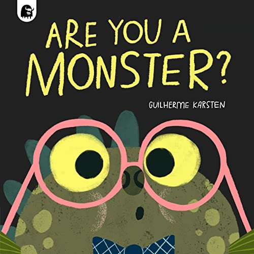 Are You a Monster?: Volume 1 (Your Scary Monster Friend)