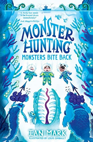 Monsters Bite Back (Monster Hunting, Book 2) (Monster Hunting)