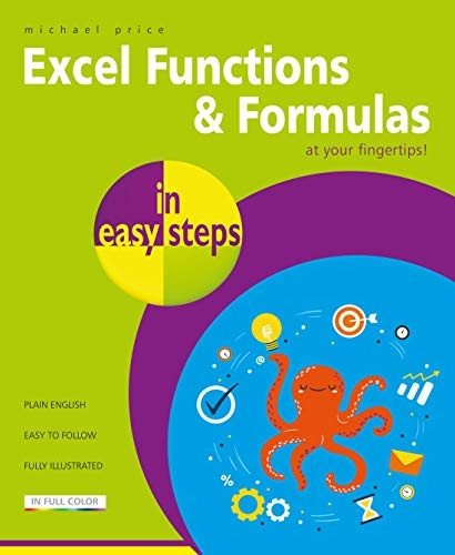 Excel Functions and Formulas in easy steps (In Easy Steps)