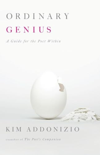 Ordinary Genius: A Guide for the Poet within