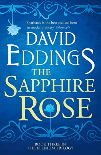 The Sapphire Rose (The Elenium Trilogy, Book 3)