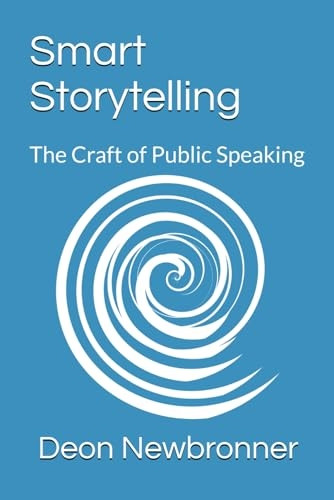 Smart Storytelling: The Craft of Public Speaking