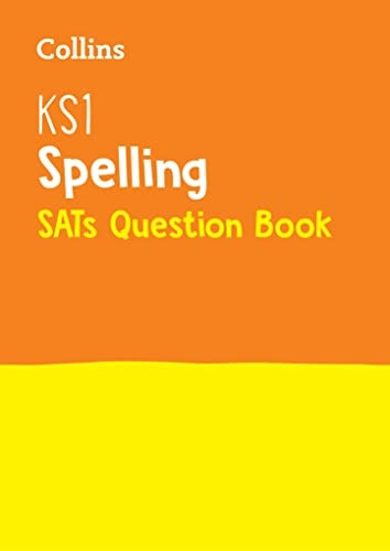 KS1 Spelling SATs Question Book: 2019 tests (Collins KS1 SATs Practice) (Collins KS1 SATs Practice)