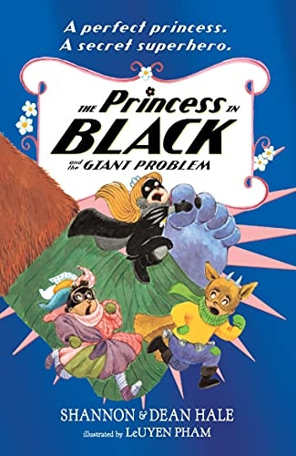 The Princess in Black and the Giant Problem (Princess in Black)