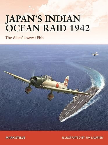 Japan's Indian Ocean Raid 1942: The Allies' Lowest Ebb (Campaign)