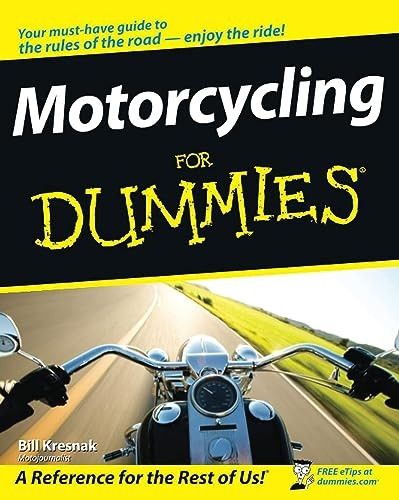 Motorcycling for Dummies