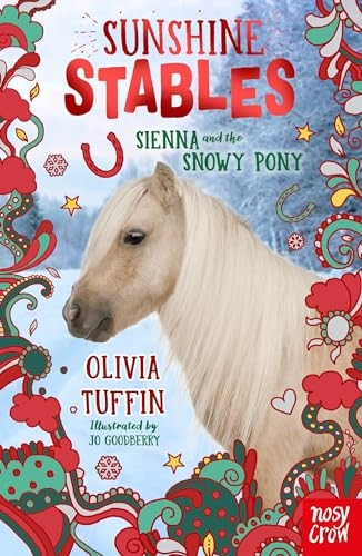 Tuffin, O: Sunshine Stables: Sienna and the Snowy Pony