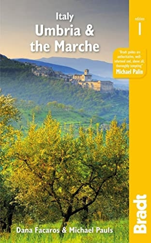Italy: Umbria & The Marche (Bradt Travel Guides)