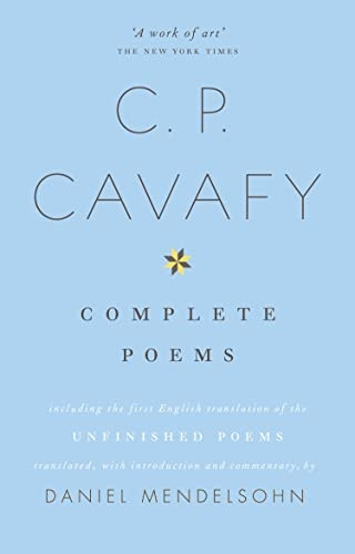 The Complete Poems of C.P. Cavafy