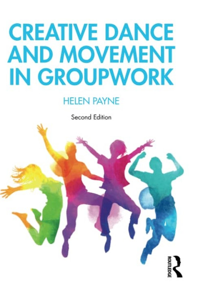Creative Dance and Movement in Groupwork