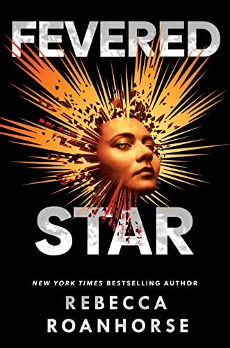 Fevered Star (Between Earth and Sky)