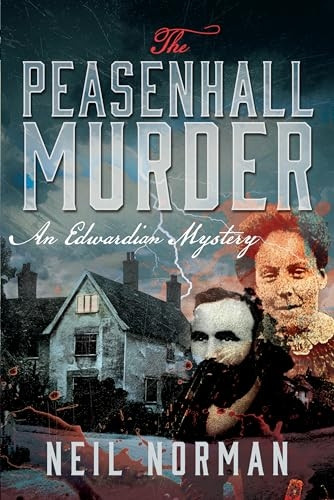 The Peasenhall Murder: An Edwardian Mystery