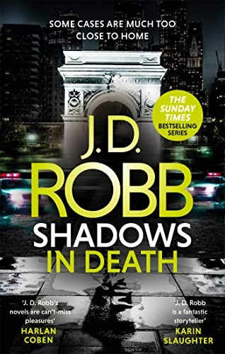 Shadows in Death: An Eve Dallas thriller (Book 51) (In Death)