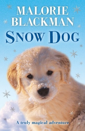 Snow Dog [Illustrated]