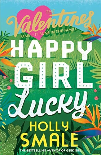 The Valentines: Happy Girl Lucky