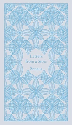 Letters from a Stoic: Epistulae Morales Ad Lucilium (Penguin Pocket Hardbacks)