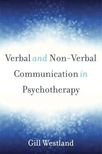 Verbal & Non-Verbal Communication in Psychotherapy