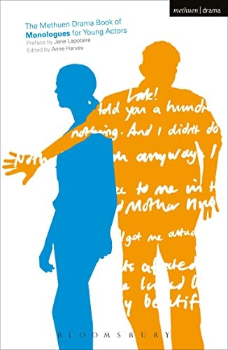 The Methuen Book of Monologues for Young Actors