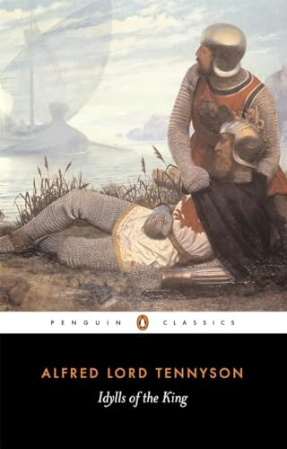 Idylls of the King (Penguin Classics)