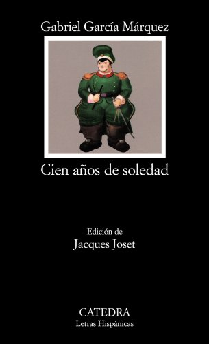 Cien Anos De Soledad: Cien Anos De Soledad