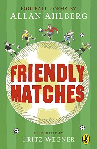 Friendly Matches (Puffin Poetry)