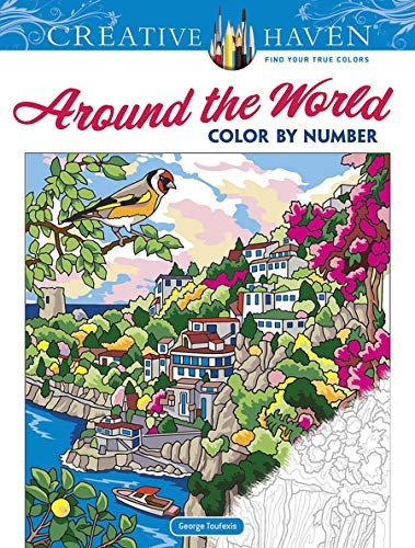 Creative Haven Around the World Color by Number (Creative Haven)