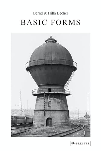 Bernd and Hilla Becher: Basic Forms