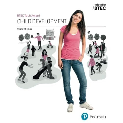 BTEC Level 1/Level 2 Tech Award Child Development Student Book (BTEC Tech Award Early Years)