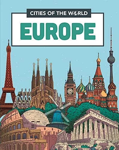 Cities of the World: Cities of Europe (Cities of the World)