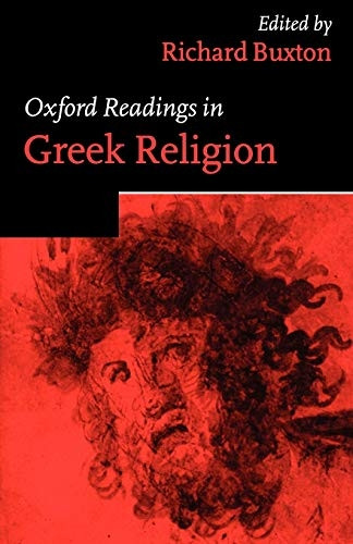 Oxford Readings in Greek Religion (Oxford Readings in Classical Studies)