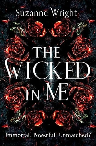 The Wicked In Me: An addictive new world awaits in this spicy fantasy romance . . .