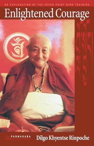Enlightened Courage: an Explanation of the Seven-Point Mind Training