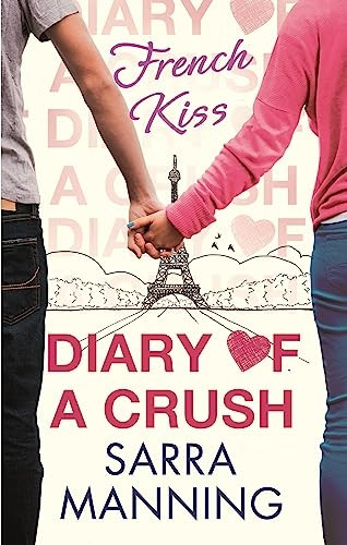 Diary of a Crush: French Kiss: Number 1 in series
